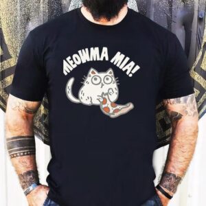Meowma Mia Pizza Shirt