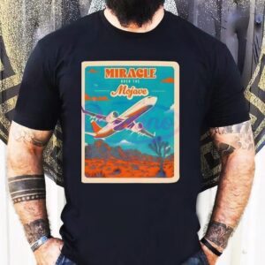 Miracle Over The Mojave Retro Desert Airplane Travel Souvenir Shirt