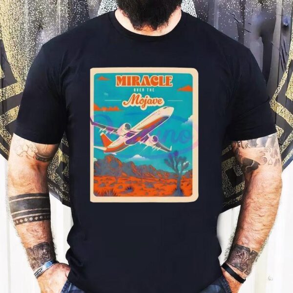 Miracle Over The Mojave Retro Desert Airplane Travel Souvenir Shirt