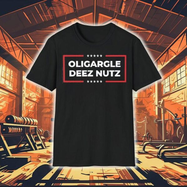 Oligargle Deez Nutz Shirt