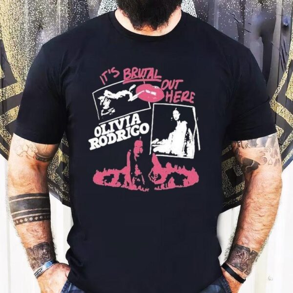 Olivia Rodrigo It’s Brutal Out Here Shirt