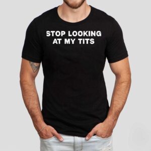 Owen1dk Wearing Stop Looking At My Tits Shirt