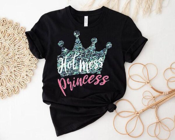 Patti Murin Hot Mess Princess Shirt