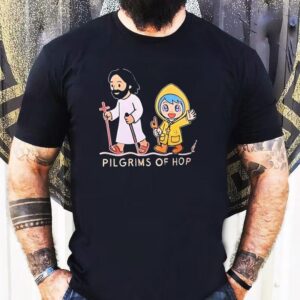 Pilgrims Of Hop Jesus And Luce Shirt