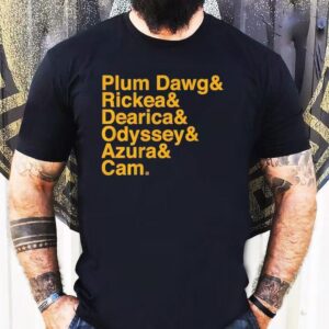Plum Dawd And Rickea And Dearica And Odyssey And Azura And Cam Tshirt