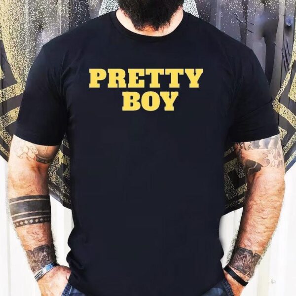 Pretty Boy Shirt