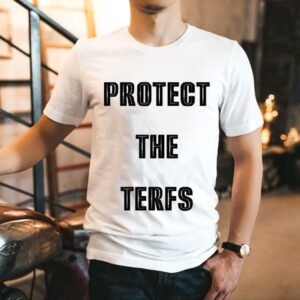 Protect The Terfs Shirt
