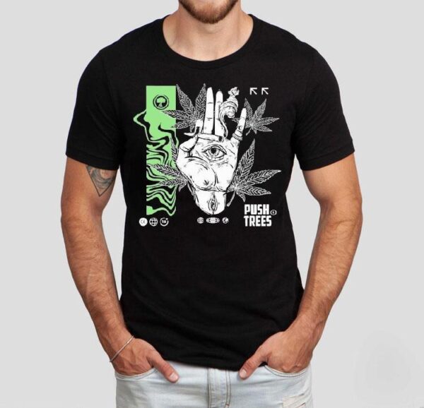 Push Trees The Delusional Shirt