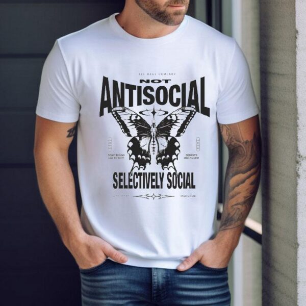 Rage Co Not Antisocial Selectively Social Some Things Can Be Both Delicate And Violent Butterfly Shirt