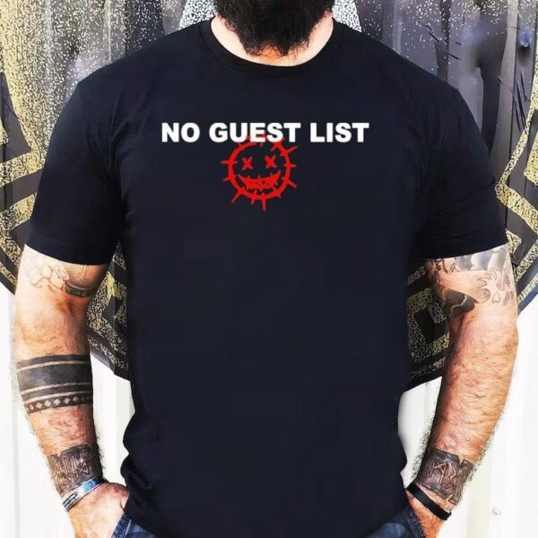 San Pacho No Guest List Shirt