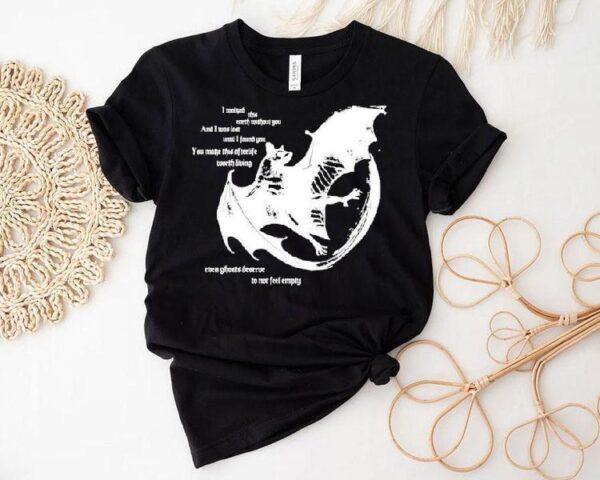 Savage Gasp I Walked This Earth Without You And I Was Last Until I Found You You Make This Afterlife Worth Living Even Ghosts Deserve To Not Feel Empty Bat Shirt