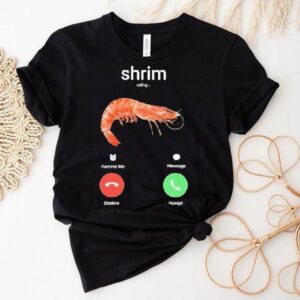 Shrim Phone Call Shirt