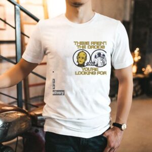 Star Wars These Aren’t The Droids You’re Looking For Shirt