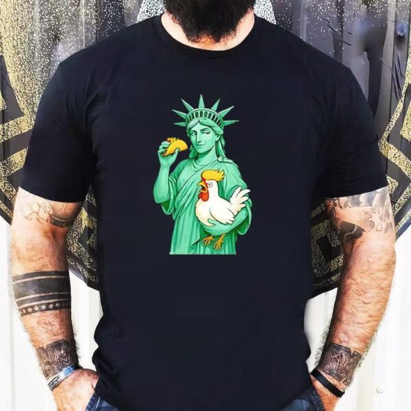Statue Of Liberty Taco Trump Always Chickens Out Funny 2025 Shirt