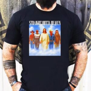 Straight Outta Heaven Lane Frost Phil Robertson Dale Earnhardt Toby Keith Shirt