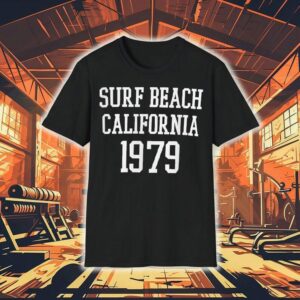 Surf Beach California 1979 Shirt