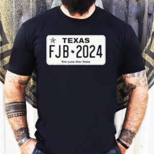 Texas Fjb-2024 The Lone Star State Shirt
