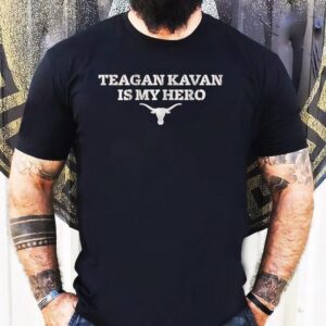 Texas Longhorns Softball Teagan Kavan Is My Hero Shirt
