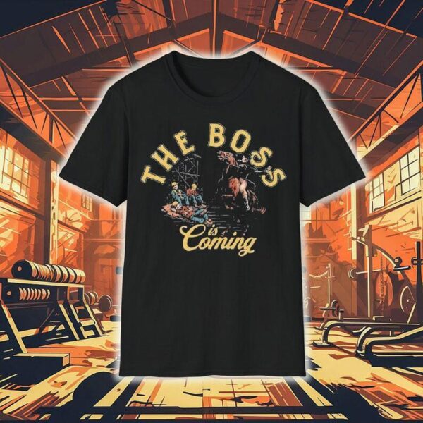 The Boss Is Coming Skeleton Shirt