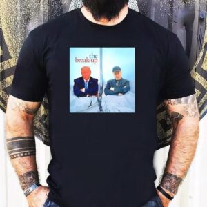The Break Up Trump Vs Elon Shirt