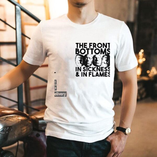 The Front Bottoms In Sickness And In Flames Shirt