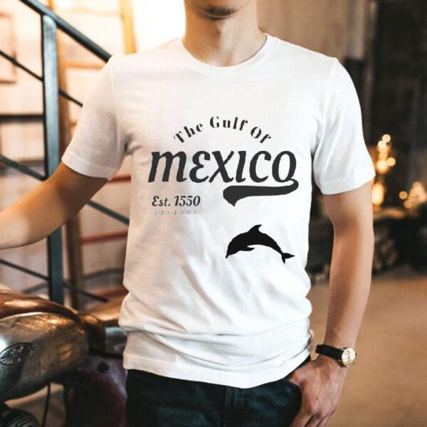 The Gulf Of Mexico Est 1550 Dolphin Shirt