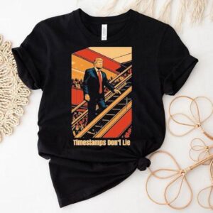 Trump Timestamps Don’t Lie Shirt