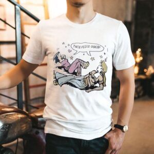 Two Girls This Feels Good Shirt