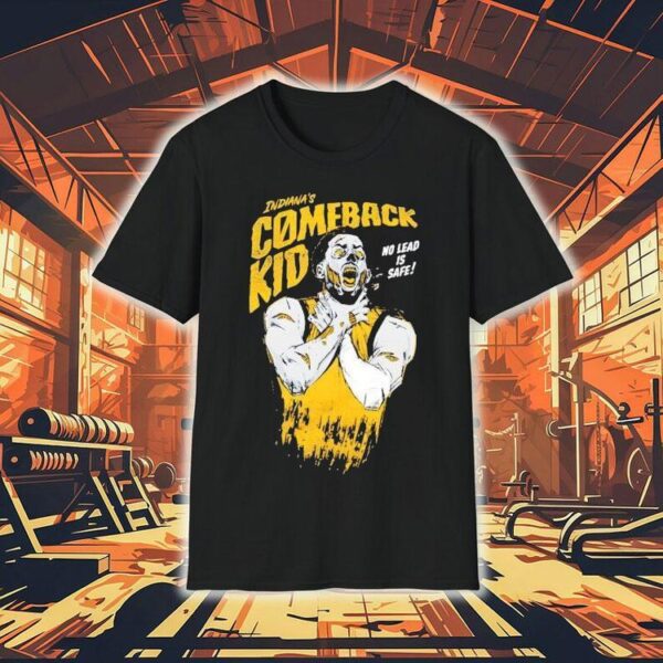 Tyrese Haliburton Choke Indiana’s Comeback Kid No Lead Is Safe Shirt