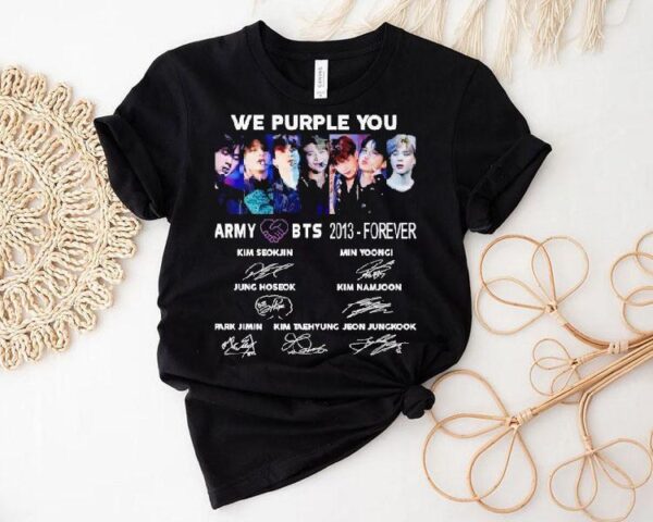We Purple You Army Bts 2013 Forever Signatures Shirt