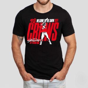 Welcome To The Show Dylan Crews Let S Geaux Nats Washington Nationals Tshirt