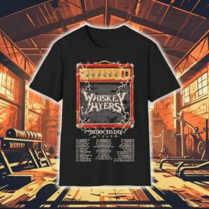 Whiskey Myers Born To Do Clinton, Ia June 5 2025 Tour Dates Shirt