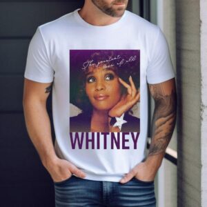 Whitney Houston The Greatest Love Of All Portrait Shirt