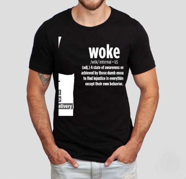 Woke Adj Meaning Definition Shirt