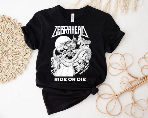 Zebrahead Ride Or Die Shirt