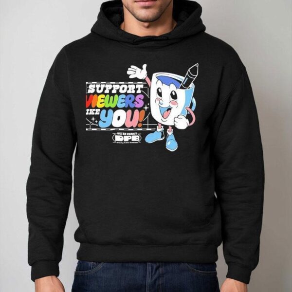 2025 Drawfee Pride Support Viewers Like You Shirt