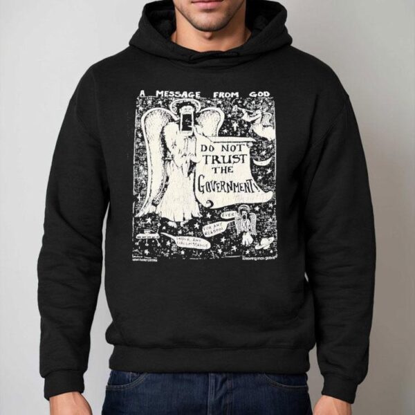 A Message From God Do Not Trust The Government Shirt