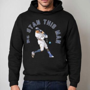 Aaron Judge We Stan This Man New York Yankees Hoodie