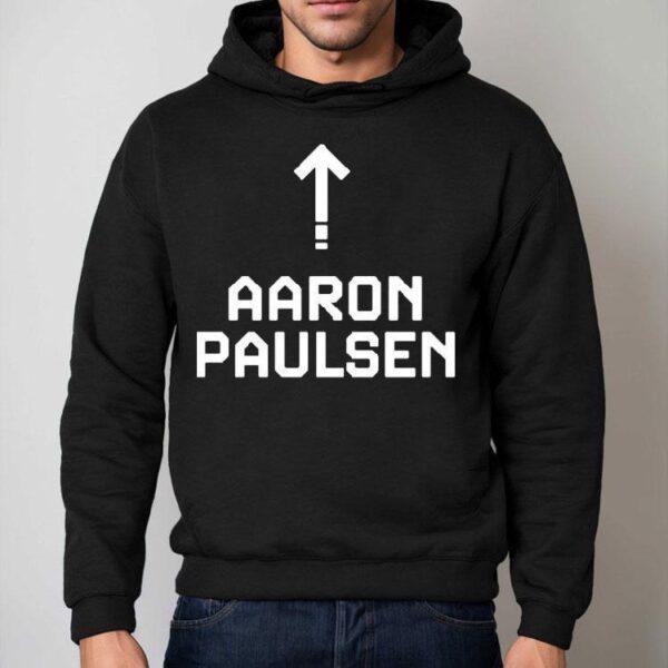 Aaron Paulsen I Am Aaron Shirt