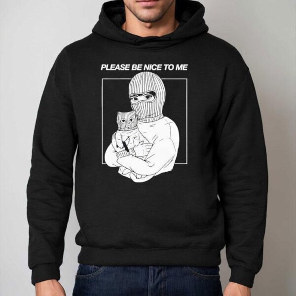 Artofdanialryan Please Be Nice To Me Shirt
