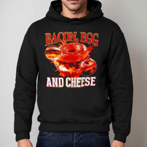 Bacon Egg And Cheese By Got Funny Shirt