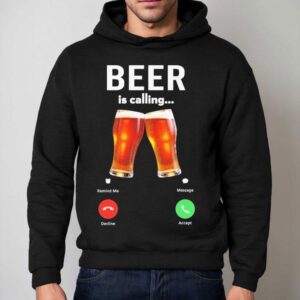 Beer Is Calling Decline Accept Phone Screen Hoodie