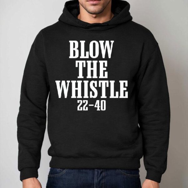 Blow The Whistle 22-40 Philadelphia Eagles Shirt