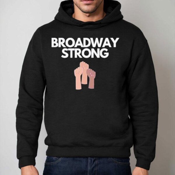 Broadway Strong Fist Shirt