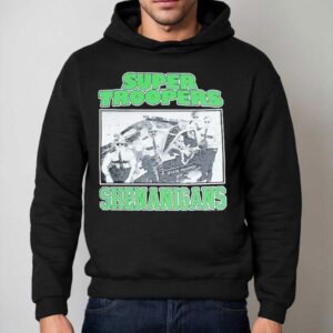 Broken Lizard Super Troopers Shenanigans Hoodie