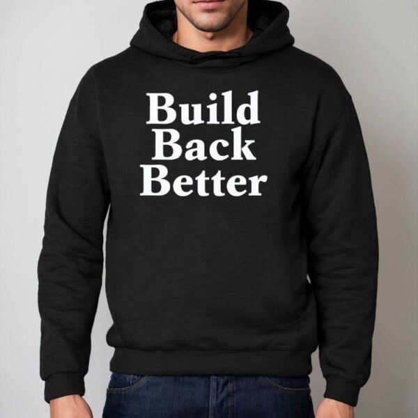 Build Back Better Shirt