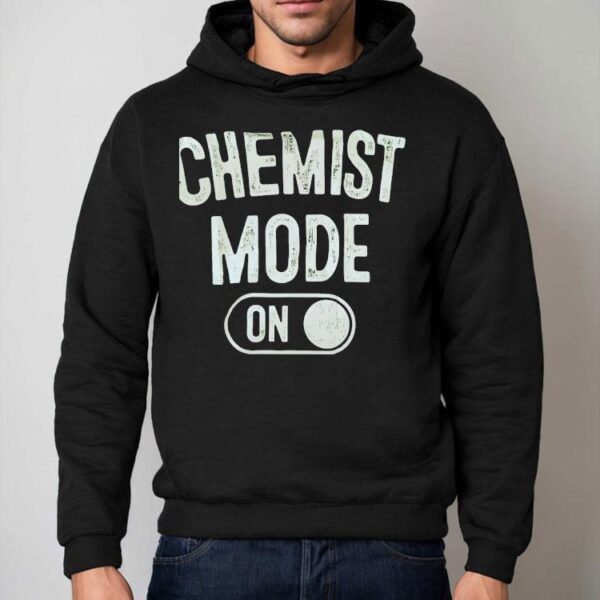 Chemist Mode On Shirt