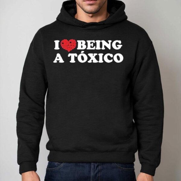 Chicos Toxico I Love Being A Toxico Shirt