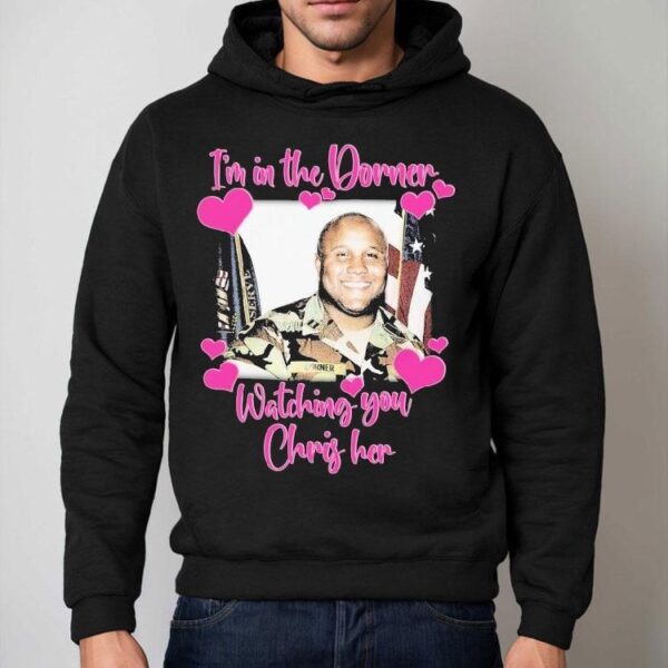 Christopher Dorner I’m In The Dorner Watching You Chris Her Shirt