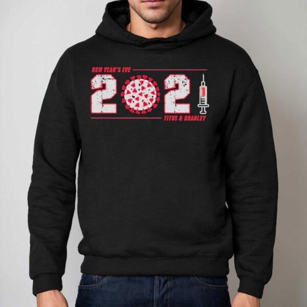 Christopher Titus New Year’s Eve 2021 Titus And Bradley Shirt